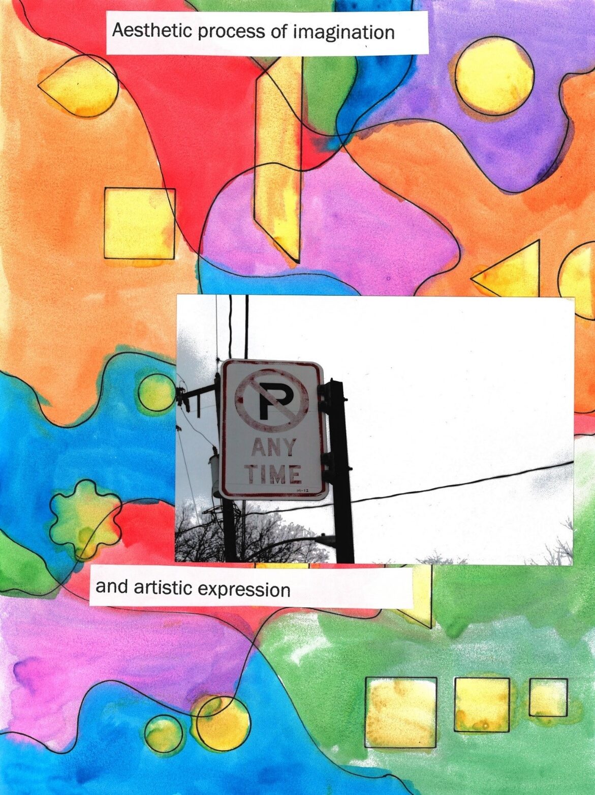 A colorful abstract painting including shapes overlaid with an image of a No Parking Anytime sign. 